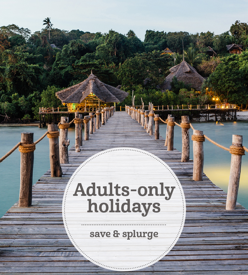 The i-escape blog / Adults-only holidays: save and splurge